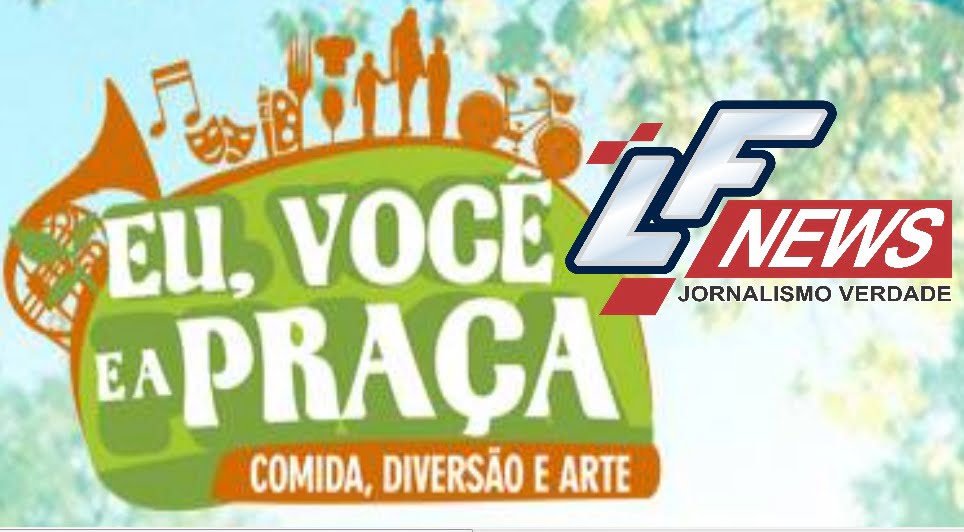  Terceira edição do “Eu, Você e a Praça” em Lauro de Freitas acontece nos dias 12, 13 e 14 de agosto