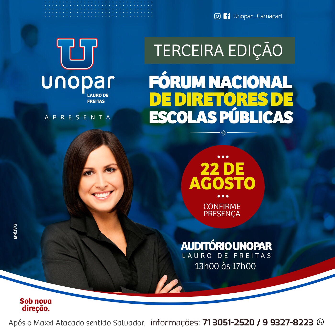  Unopar apresenta: 3° Edição do Fórum de Diretores. Participe desta iniciativa e contribua ainda mais com a melhoria da educação Brasileira