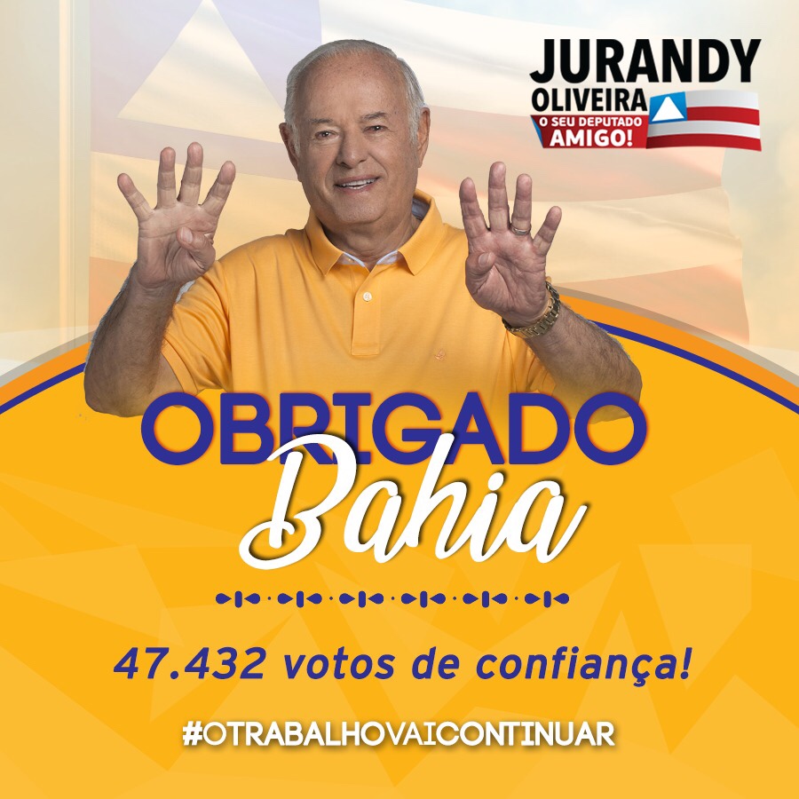  Jurandy Oliveira é reeleito deputado estadual e chega ao seu décimo mandato de muito trabalho e estória pela Bahia