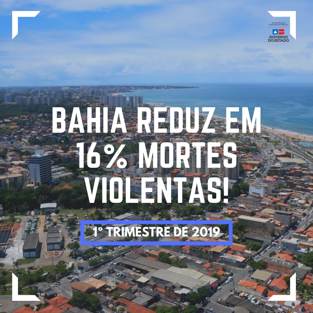  Bahia fecha trimestre com queda de 16% de mortes violentas