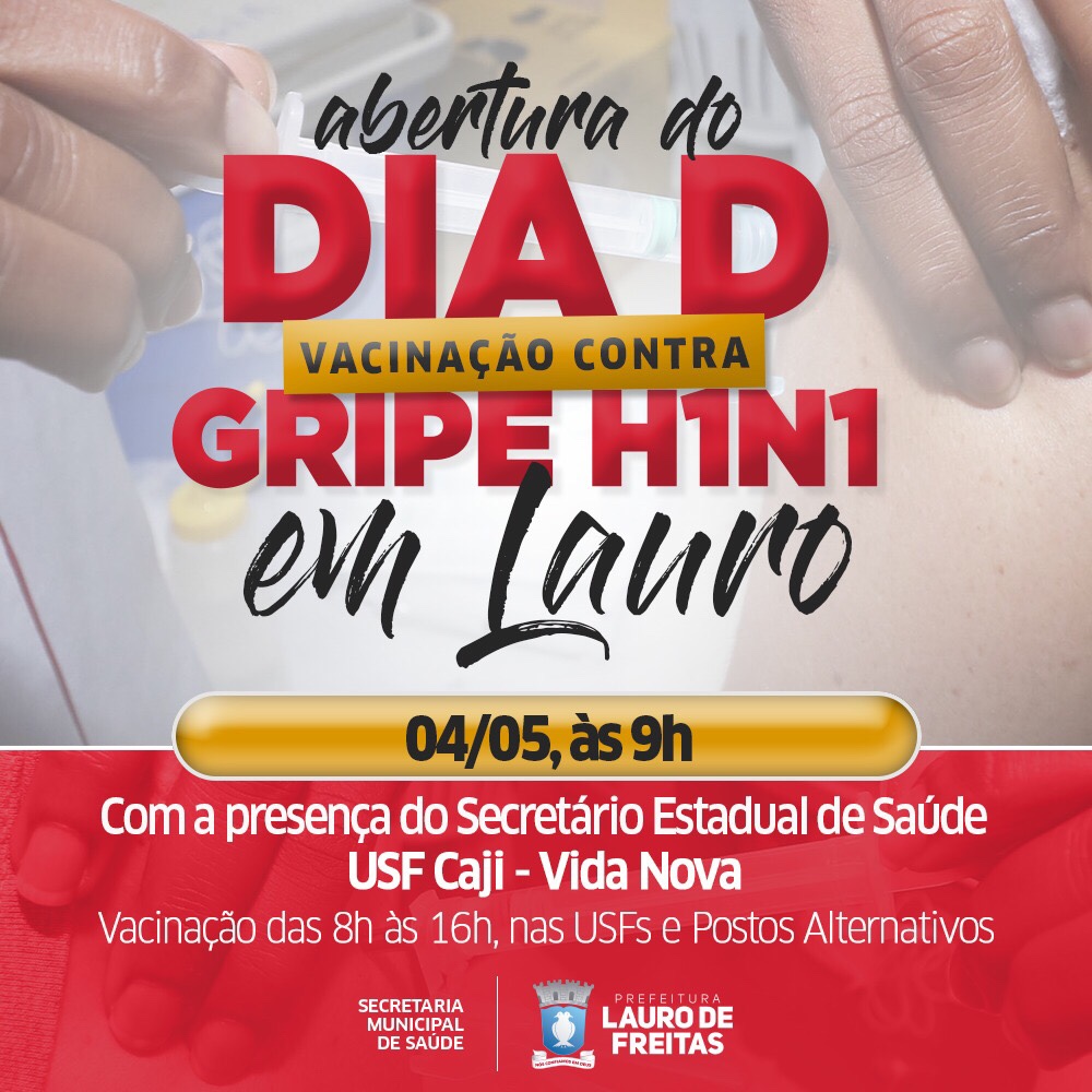 Dia D contra a Gripe H1N1 terá atendimento reforçado em Lauro de Freitas neste sábado (04)