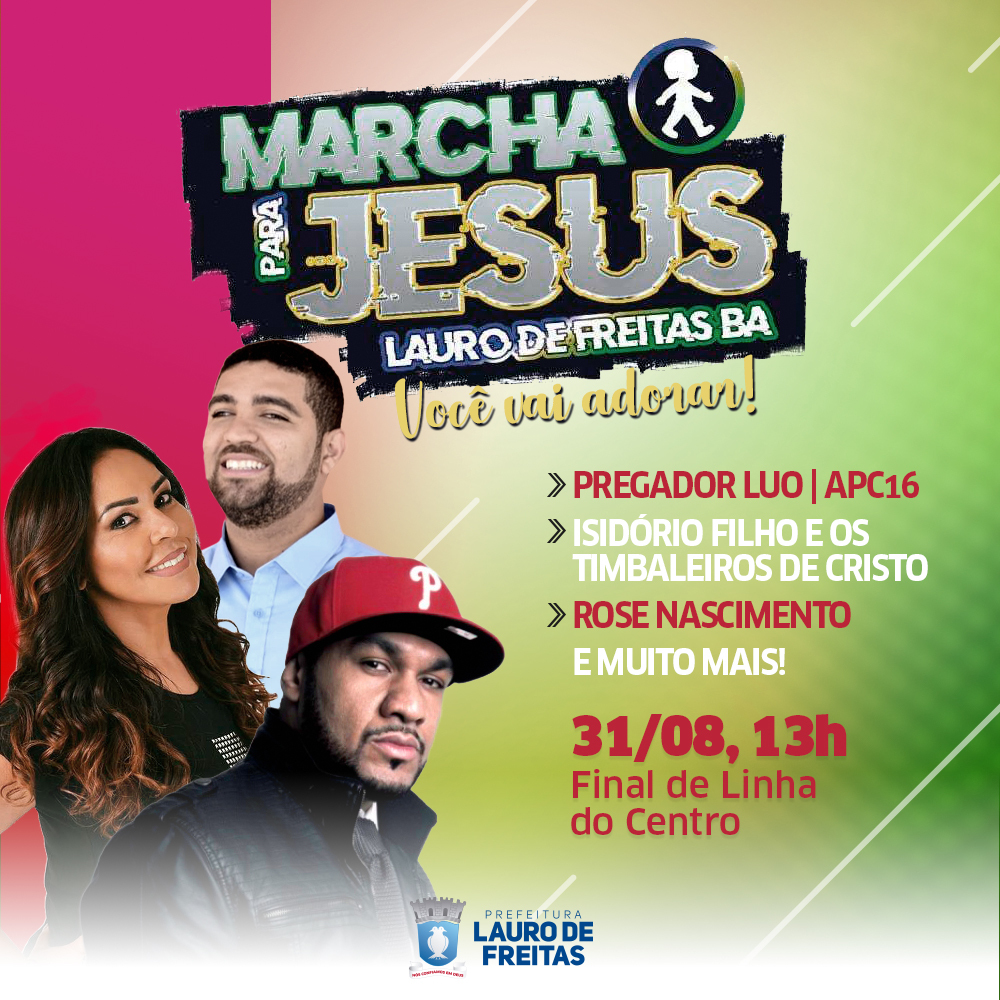  Marcha para Jesus acontece em Lauro neste sábado (31)