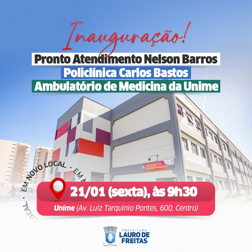 Lauro de Freitas inaugura Complexo de Saúde em parceria com a Unime