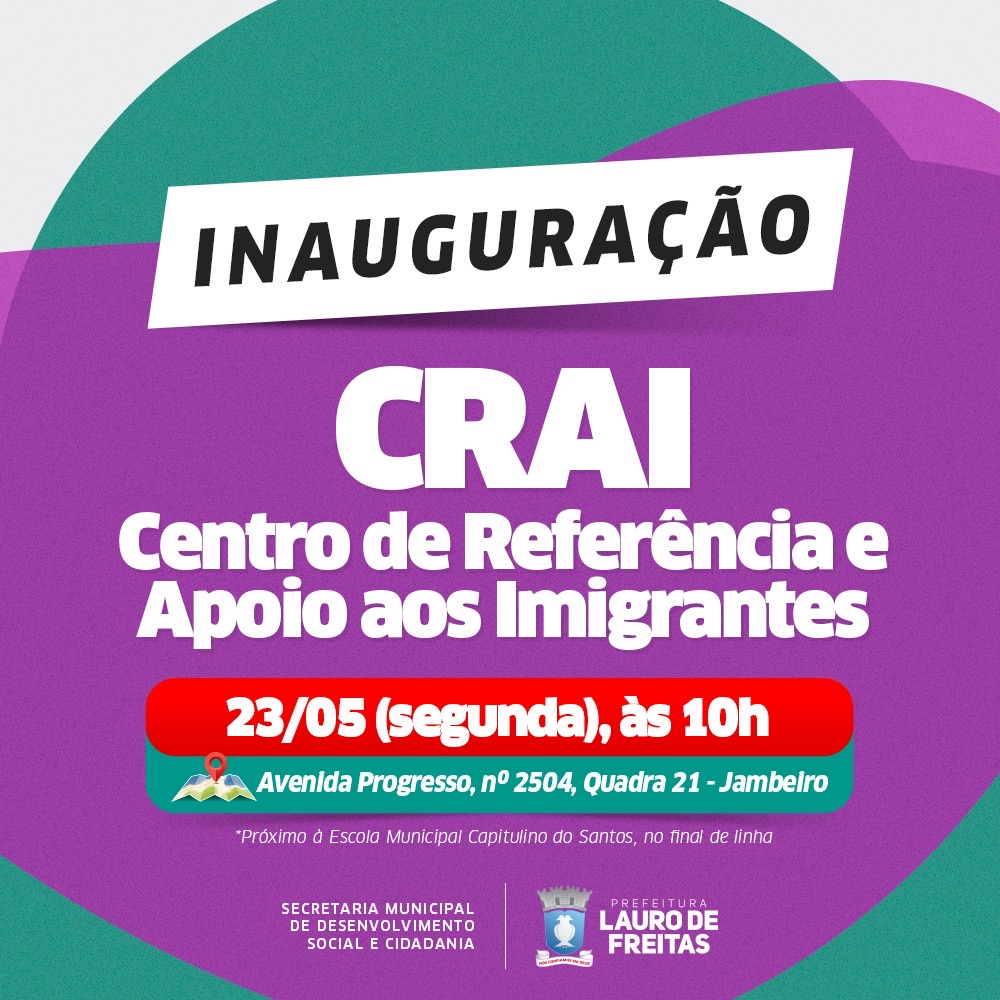 Prefeitura de Lauro de Freitas inaugura Centro de Referência e Apoio aos Imigrantes nesta segunda-feira (23)
