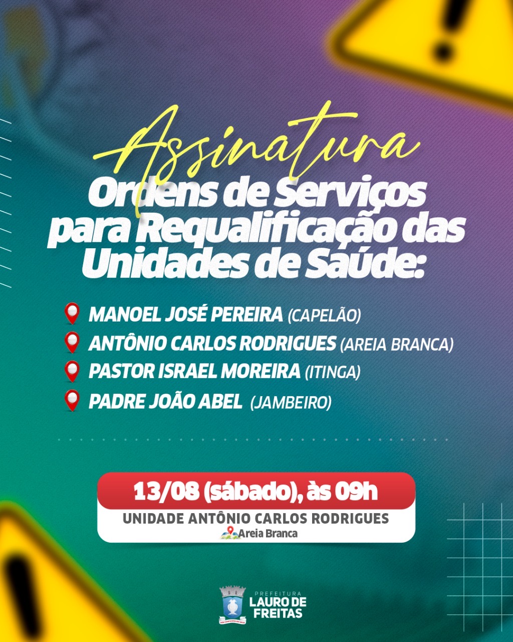 Prefeita assina Ordem de Serviço para reforma de 4 USFs em Lauro de Freitas
