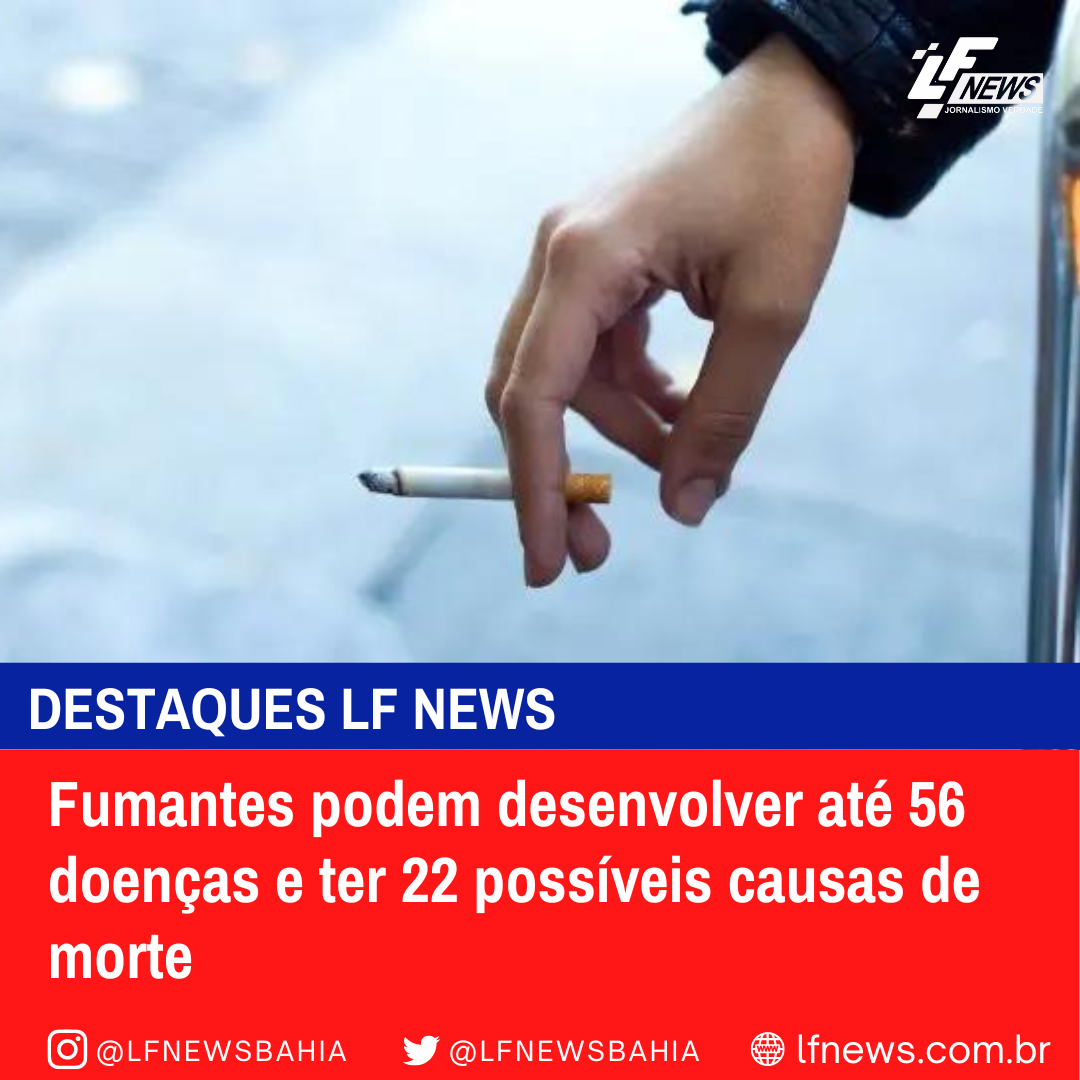 Fumantes podem desenvolver até 56 doenças e ter 22 possíveis causas de morte