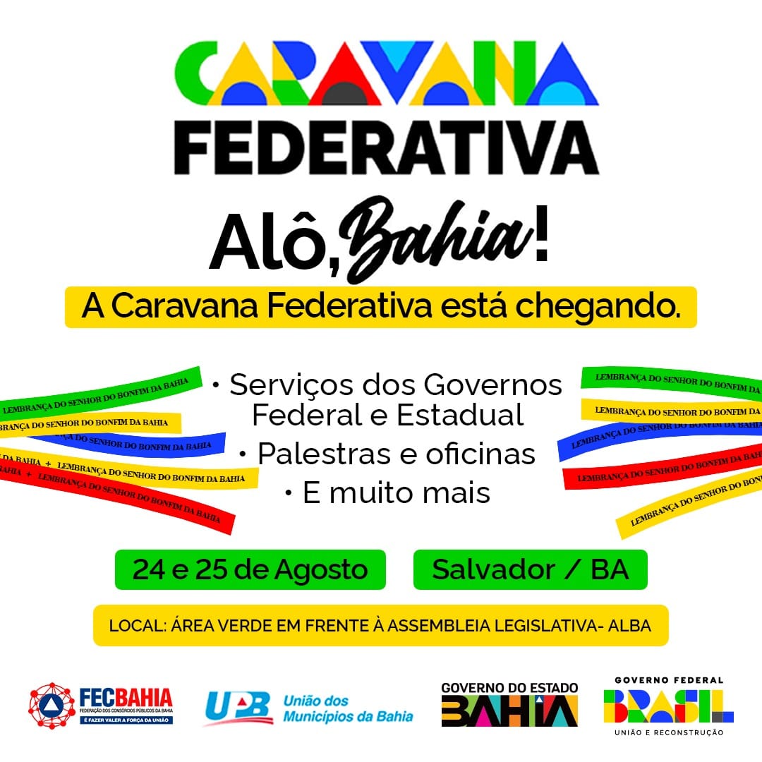  Bahia é o primeiro estado a receber Caravana Federativa com serviços voltados aos Municípios