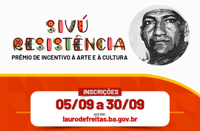  Prefeitura lança edital ‘Sivú Resistência’, que vai premiar a comunidade cultural de Lauro de Freitas