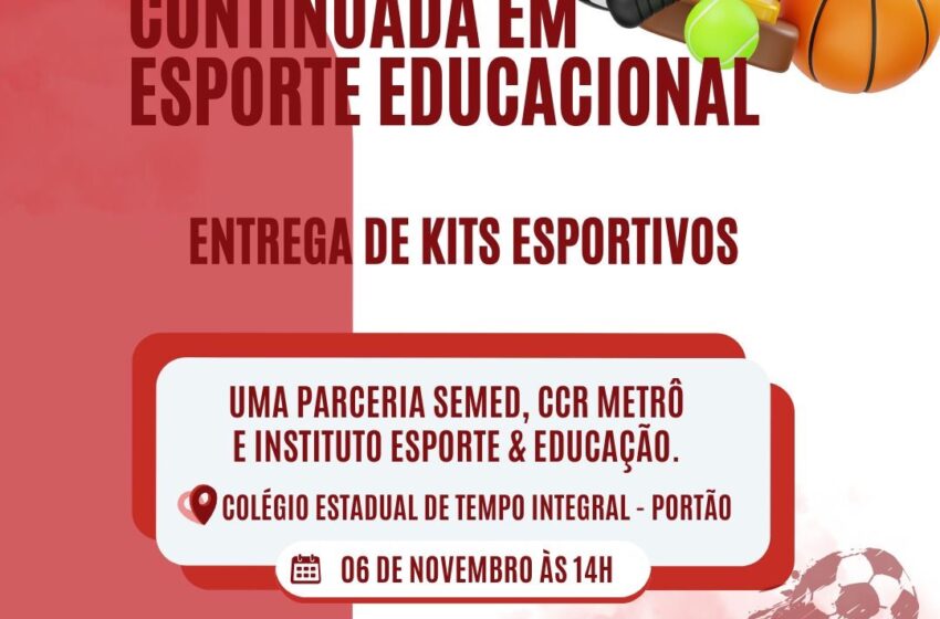  56 escolas da rede municipal de Lauro de Freitas são contempladas com kits esportivos