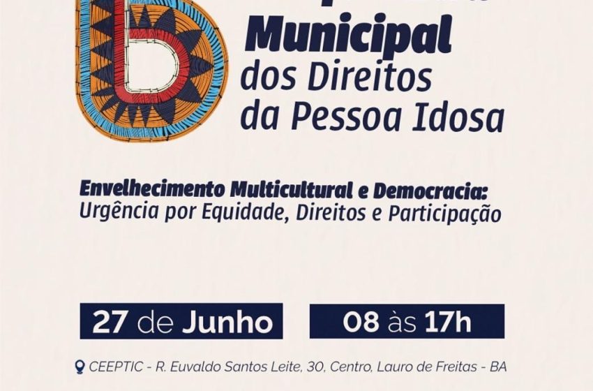 6ª Conferência Municipal dos Direitos da Pessoa Idosa será realizada sexta-feira (27)