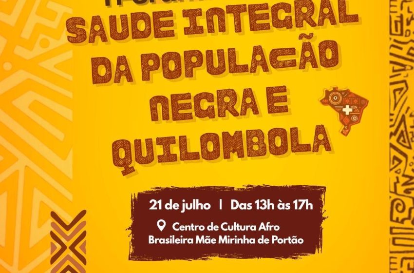 Prefeitura promove I Fórum Municipal de Saúde Integral da População Negra e Quilombola