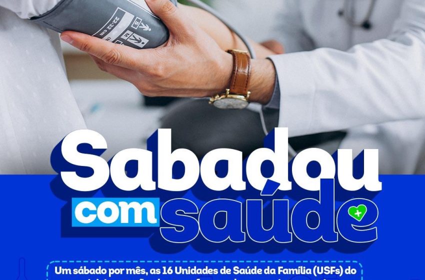 Prefeitura lança projeto “Sabadou com Saúde” para ampliar acesso aos atendimentos da Atenção Básica