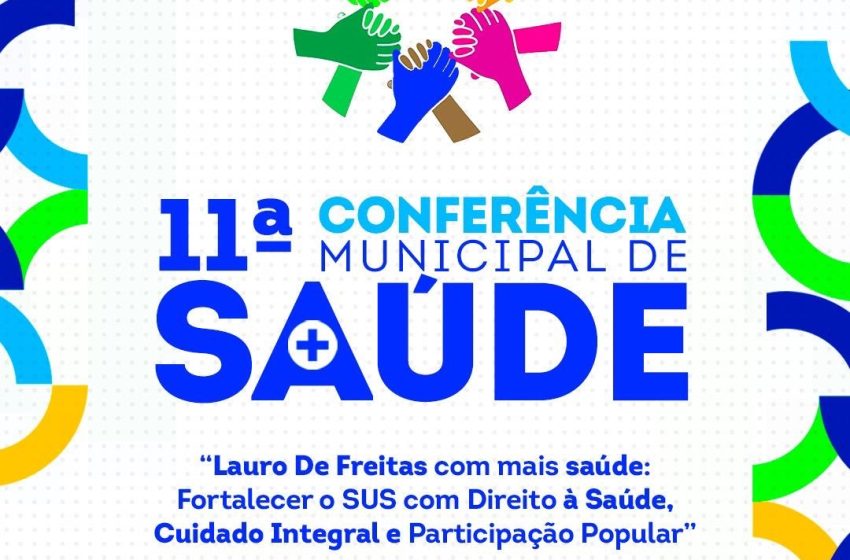  Prefeitura promove 11ª Conferência Municipal de Saúde