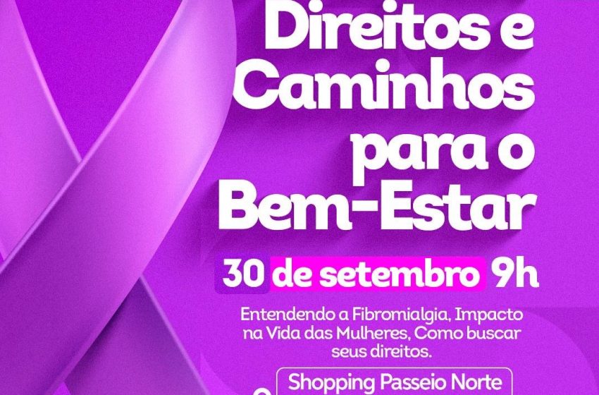  Palestra sobre fibromialgia abordará vivências e direitos na terça-feira (30)