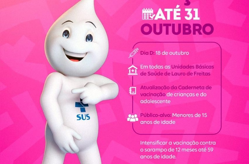 Lauro de Freitas realiza Dia D da Campanha de Multivacinação neste sábado (18)