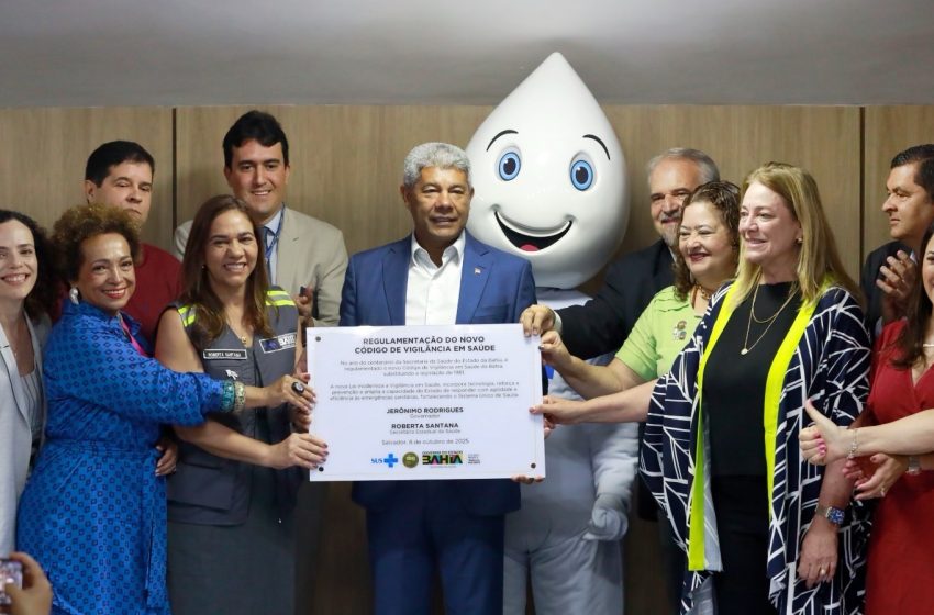 Bahia regulamenta novo Código de Vigilância em Saúde e amplia poder de resposta do SUS