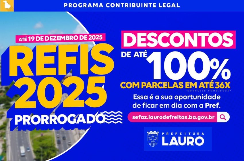 Adesão ao Refis 2025 continua até sexta-feira (19) pelo Programa Contribuinte Legal